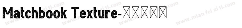 Matchbook Texture字体转换
